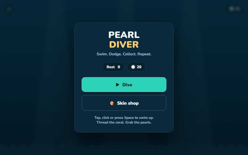 The Pearl Diver title screen: the game’s wordmark over a dark underwater scene, above Dive and Skin shop buttons.